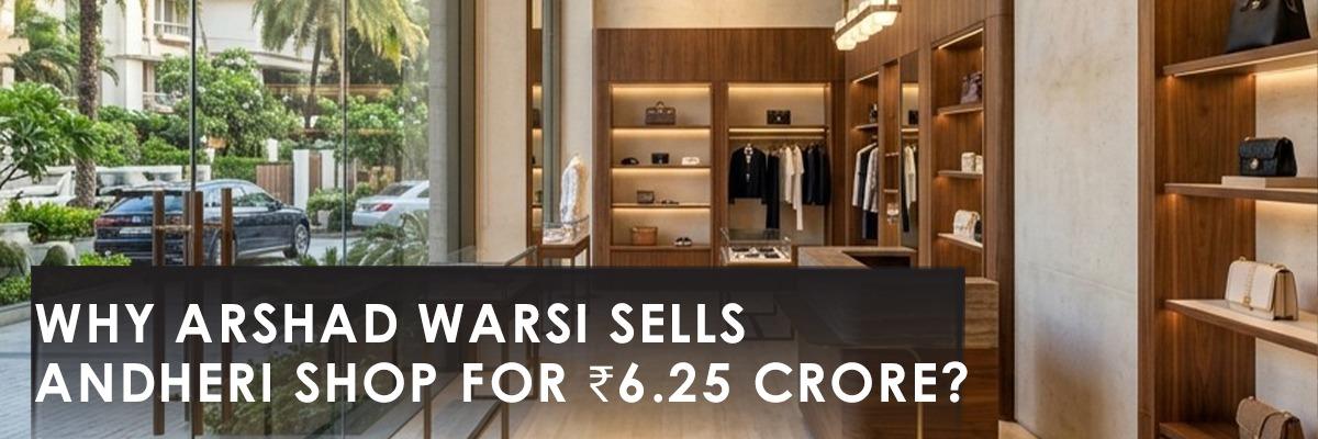From Rs 2.12 Crore to Rs 6.25 Crore: Arshad Warsi's Smart Commercial Bet in Andheri Pays Off Big