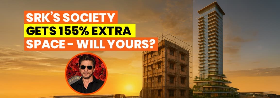 Shah Rukh Khan's Housing Society Redevelopment: What Your Society Should Know - Featured blog image