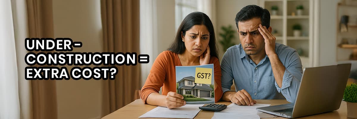 GST on Property Purchase in India: A Comprehensive Guide for Homebuyers - Featured blog image