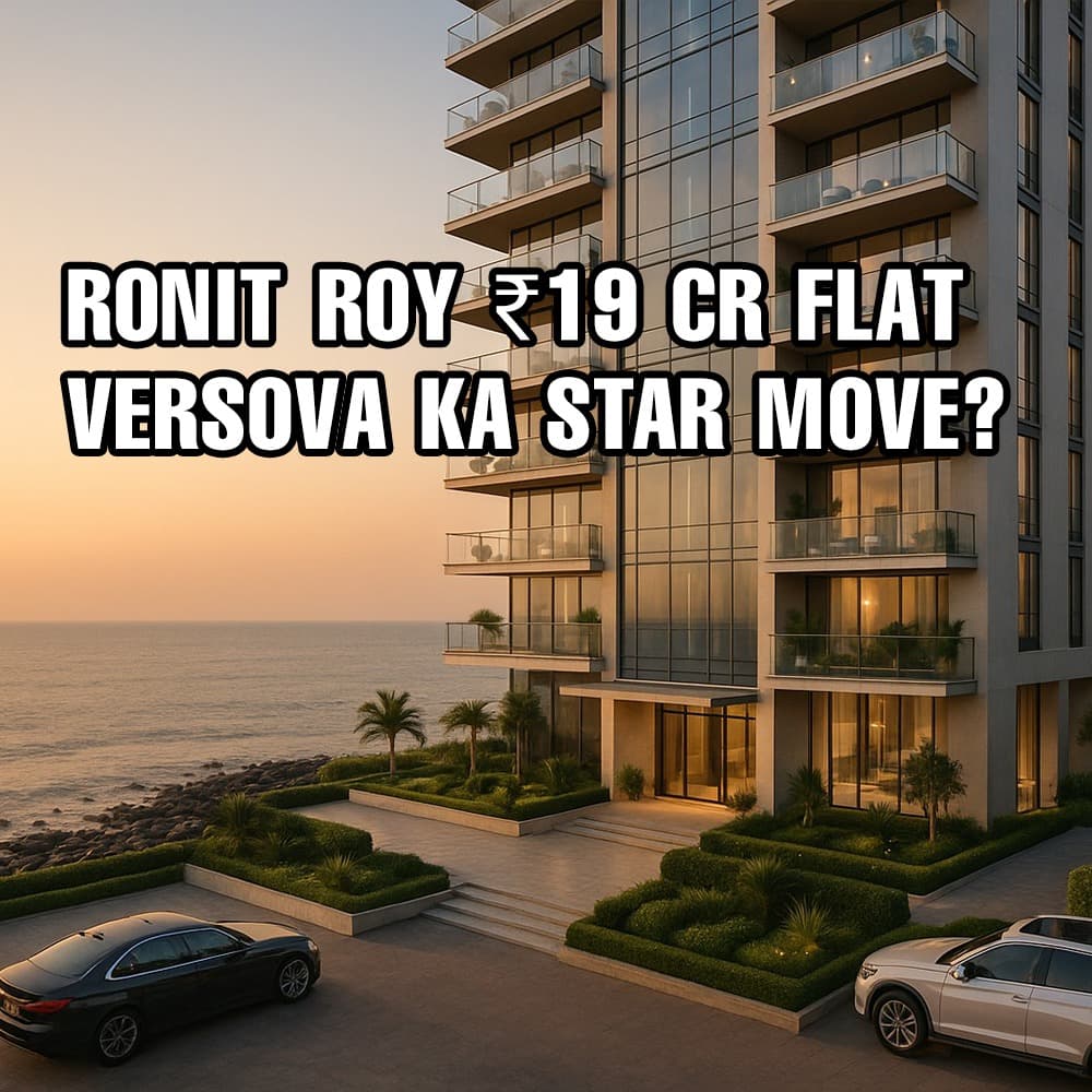 Ronit Roy's ₹19 Crore Apartment Purchase: Why Versova is the New Celebrity Real Estate Hotspot - Feature image