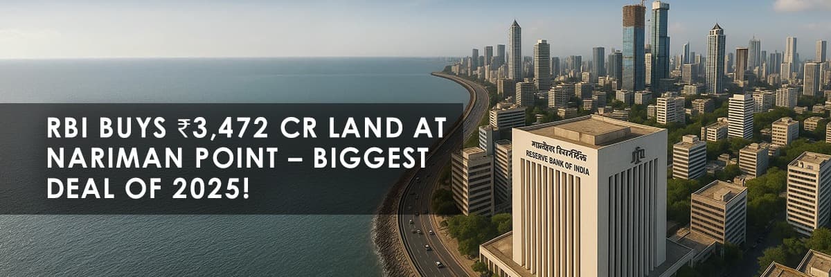 RBI's ₹3,472 Crore Land Deal: Reaffirming Nariman Point's Commercial Significance in 2025 - Featured blog image