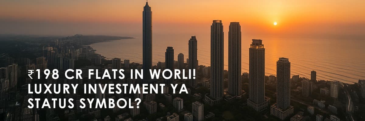 RR Kabel Promoter Kabra Family Buys Luxury Apartments in Worli for ₹198 Crore - Featured blog image