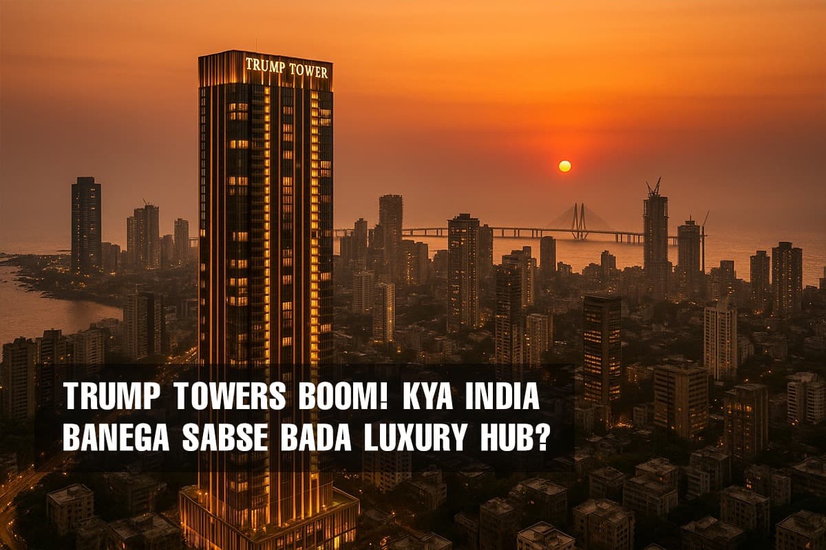 India Set to Become Largest Real Estate Hub for Trump Towers After Trump's Win - Featured blog image