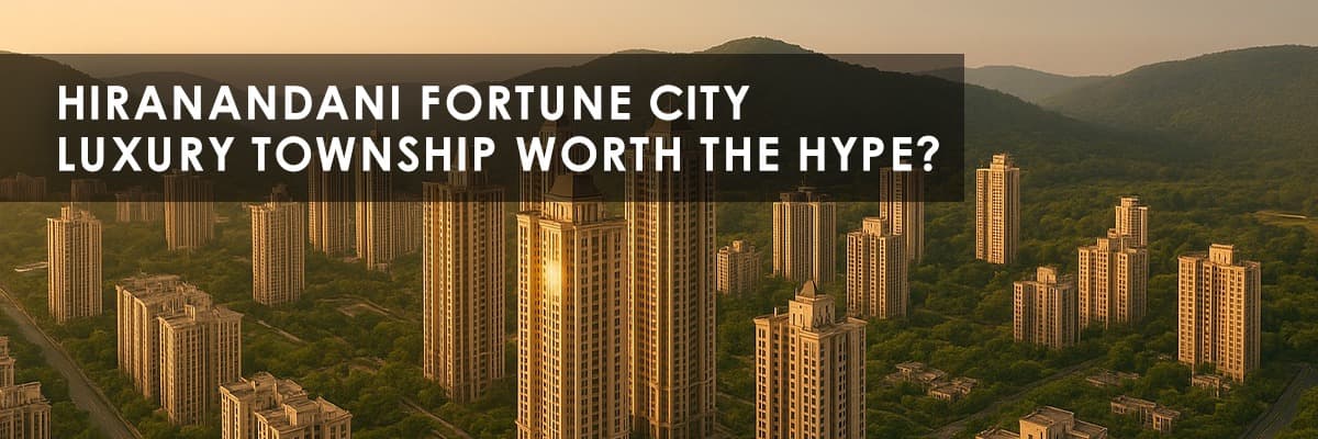 Hiranandani Fortune City Panvel: Experience Grandeur with Panoramic Views - Featured blog image