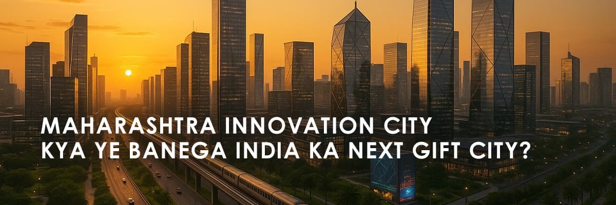 Maharashtra to Build Innovation City Inspired by Gujarat's GIFT City - Featured blog image