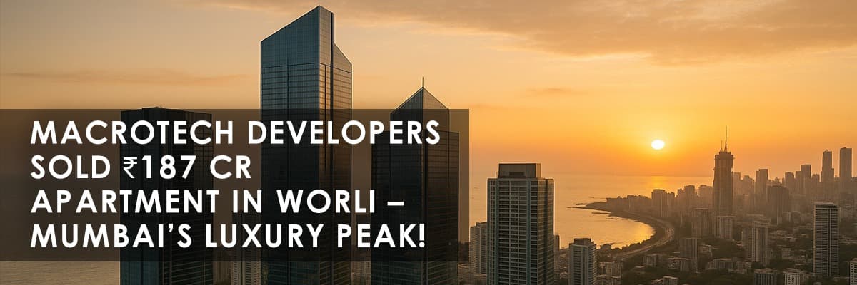 Macrotech Developers' ₹187 Crore Apartment Sale: A Deep Dive into Mumbai's Ultra-Luxury Market - Featured blog image