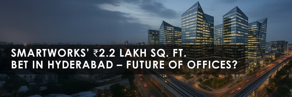 Smartworks Leases 2.2 Lakh Sq. Ft. in Hyderabad's DLF Cyber City: A Sign of Flexible Workspaces in 2025 - Featured blog image