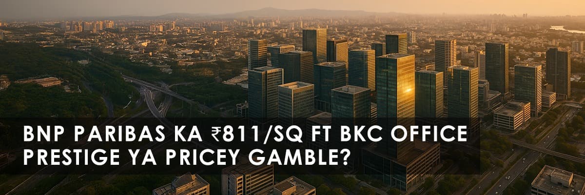 BNP Paribas Secures Landmark Office Lease in Mumbai's BKC - Featured blog image