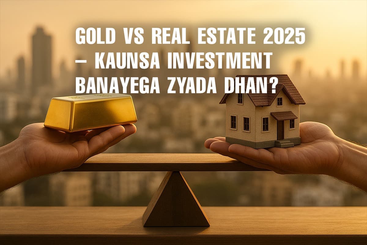 Gold vs Real Estate Investment: A Human Guide for Indian Investors in 2025 - Featured blog image