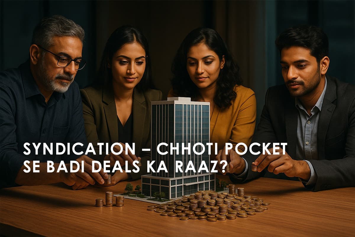 Unlocking Premium Real Estate: The Power of Investment Syndication in India - Featured blog image