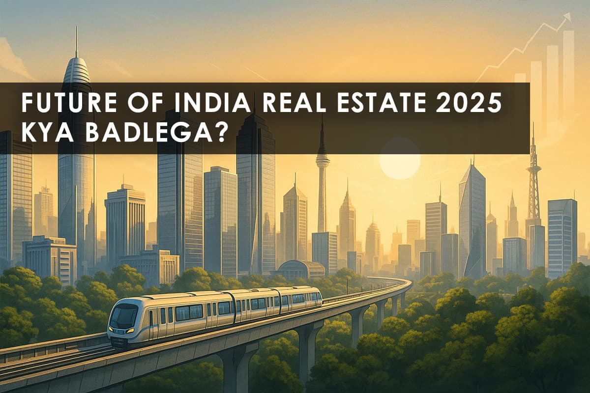 The Future of Real Estate Investments in India: 2025 and Beyond - Featured blog image