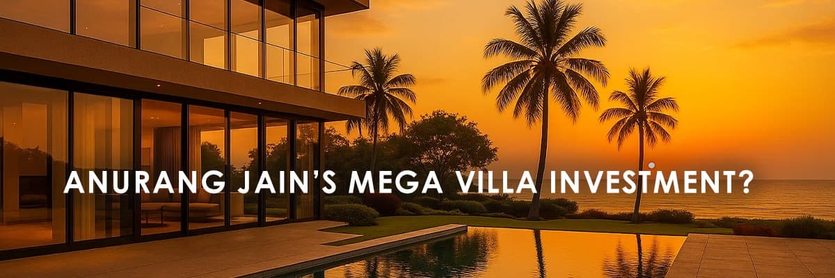 Anurang Jain's Alibaug Villa Purchase: A Sign of Luxury Real Estate Trends - Featured blog image