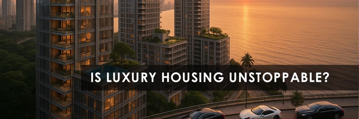 India Luxury Housing Market: Trends, Drivers, and Future Outlook (2025) - Featured blog image