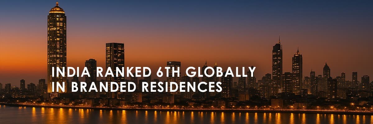 India Ranks Sixth Globally in Branded Residences: A Deep Dive into Luxury Real Estate Trends - Featured blog image