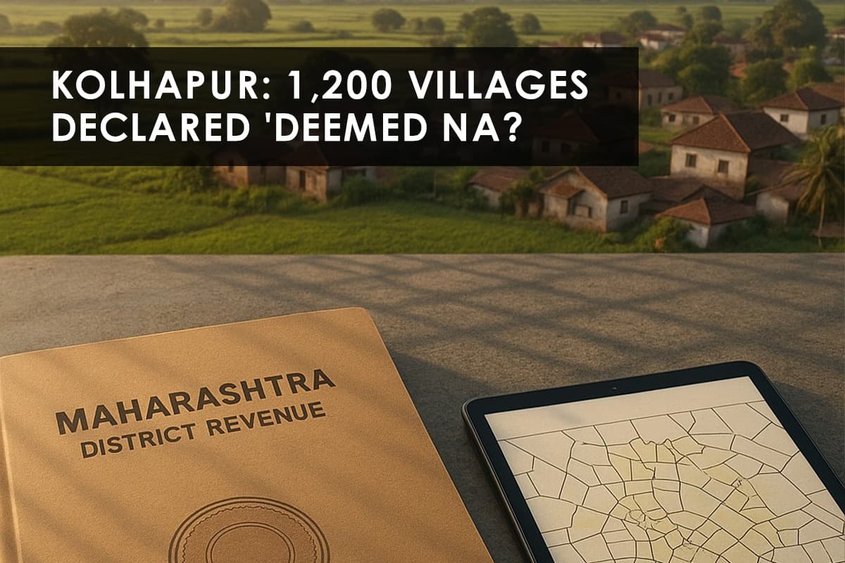Kolhapur's 'Deemed NA' Land Declaration: Opportunities and Impact for Homebuyers - Featured blog image
