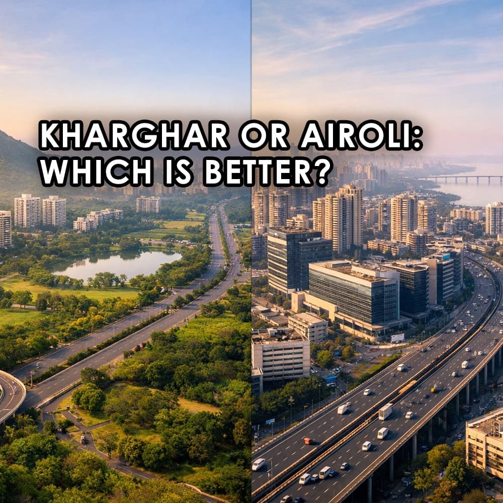 Navi Mumbai Rent vs Buy: Kharghar vs Airoli – A Practical Guide - Feature image