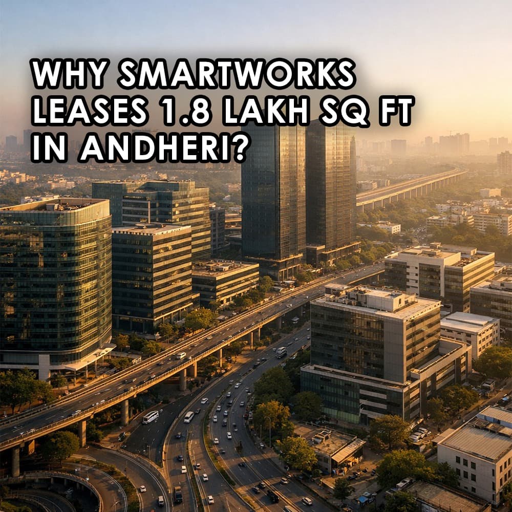 Smartworks Expands Mumbai Presence with 1.8 Lakh Sq Ft Office Lease in Andheri - Feature image