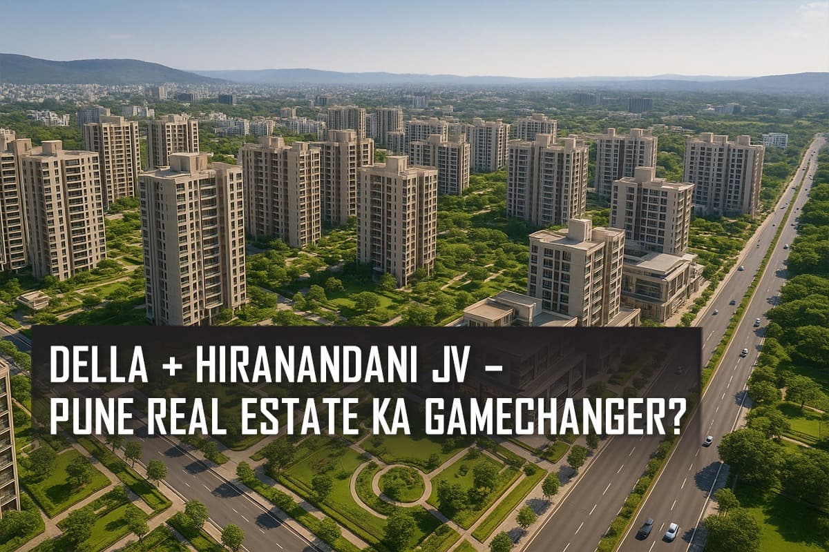 Della Group, Hiranandani, and Krisala JV: A ₹1,100 Crore Township Project in Pune - Featured blog image