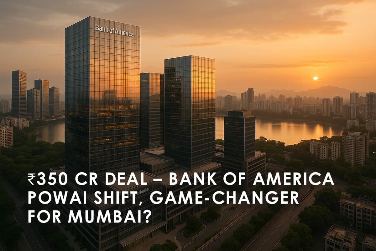 Bank of America Leases 1.6 Lakh Sq Ft Office in Mumbai's Powai for ₹350 Crore - Featured blog image