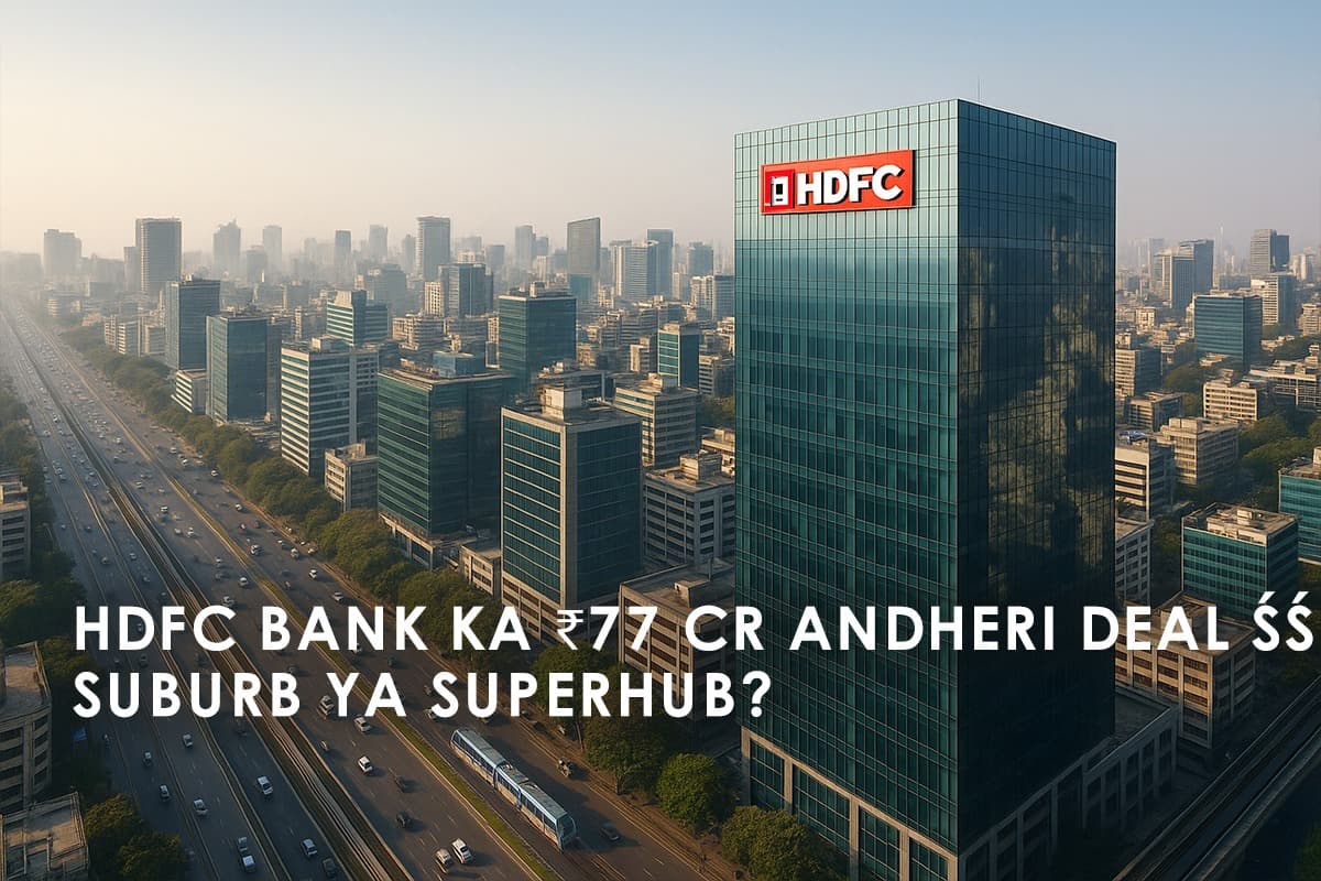 HDFC Bank's ₹77 Crore Andheri Lease: A Game Changer for Mumbai's Office Market - Featured blog image