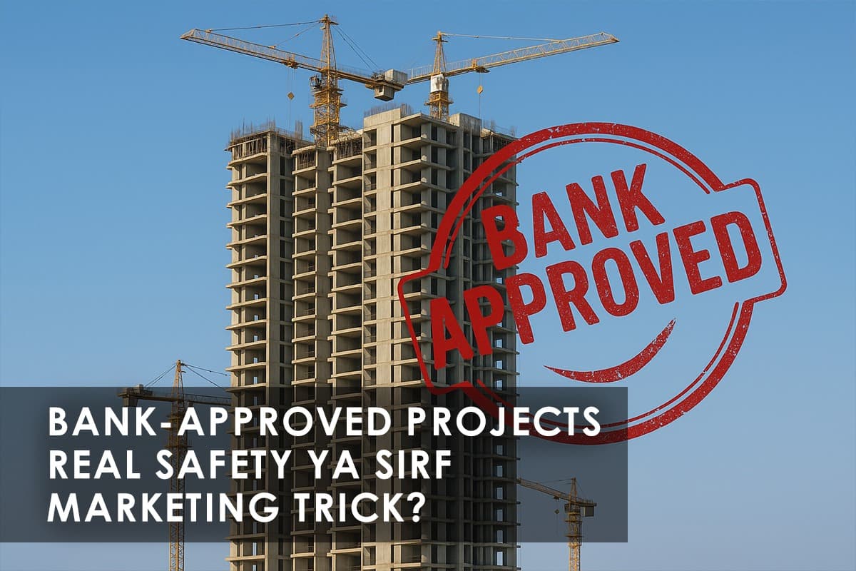"Bank-Approved" Real Estate Projects in India: Safety Net or Marketing Gimmick? - Featured blog image