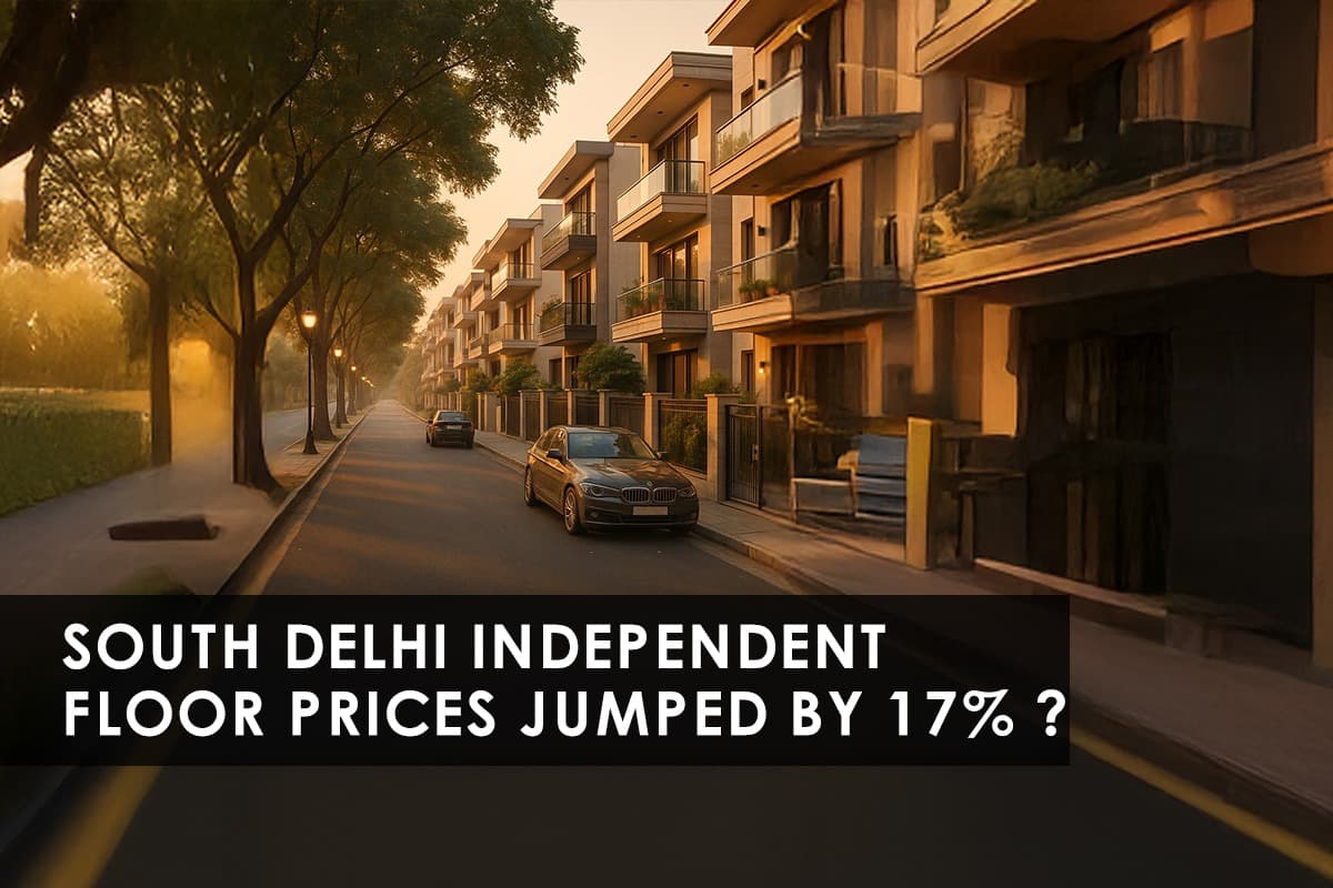 Luxury Housing Demand Drives South Delhi Independent Floor Prices Up 17% - Featured blog image