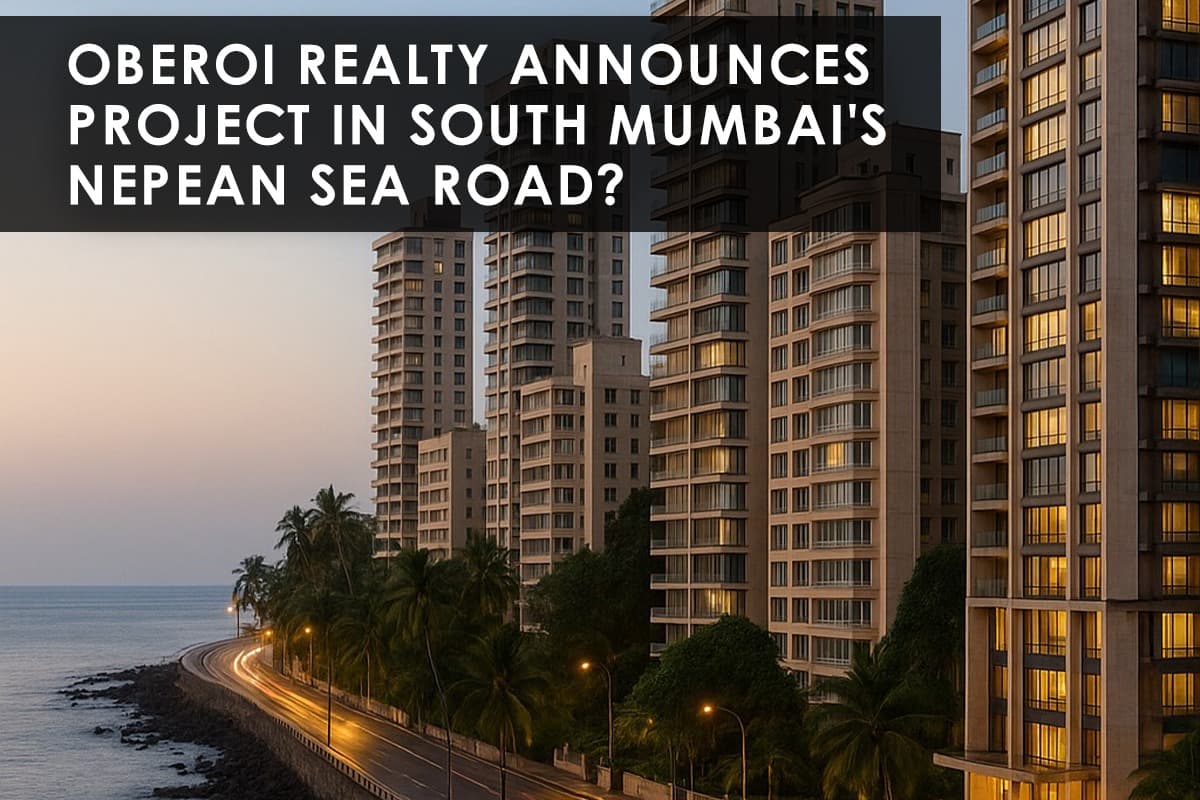 Oberoi Realty's Nepean Sea Road Redevelopment: A New Luxury Landmark in South Mumbai - Featured blog image
