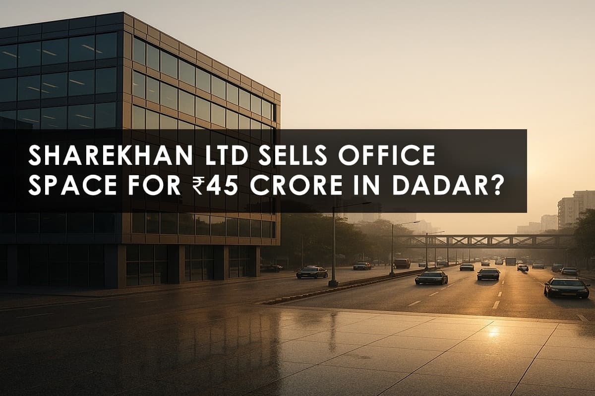Sharekhan Sells Dadar Office Space for ₹45 Crore: Market Implications - Featured blog image