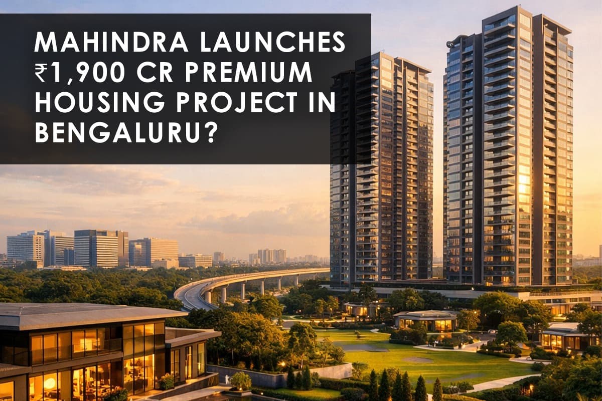Mahindra Lifespaces' ₹1900 Crore Bengaluru Project: A Signal for the Premium Housing Market - Featured blog image