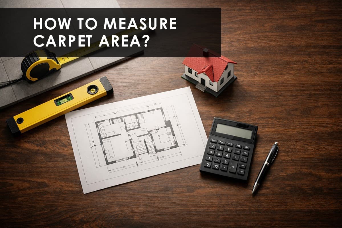 Step-by-Step Guide: How to Verify Your Carpet Area On-Site - Featured blog image