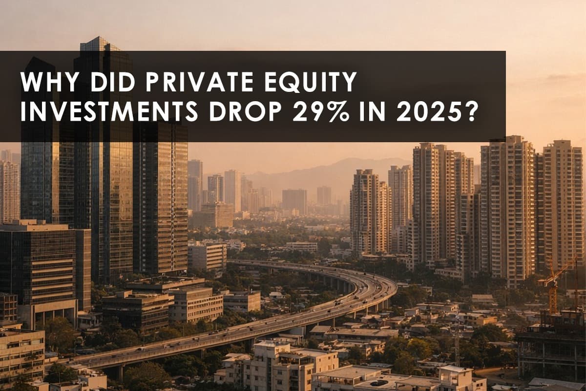 Private Equity Investments in Indian Real Estate Decline in 2025: What It Signals - Featured blog image