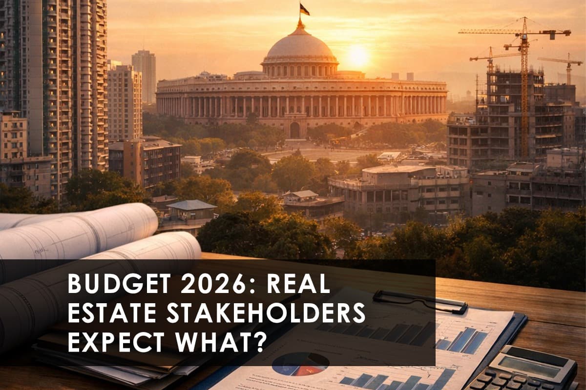 Budget 2026 Expectations: What India’s Real Estate Stakeholders Want - Featured blog image