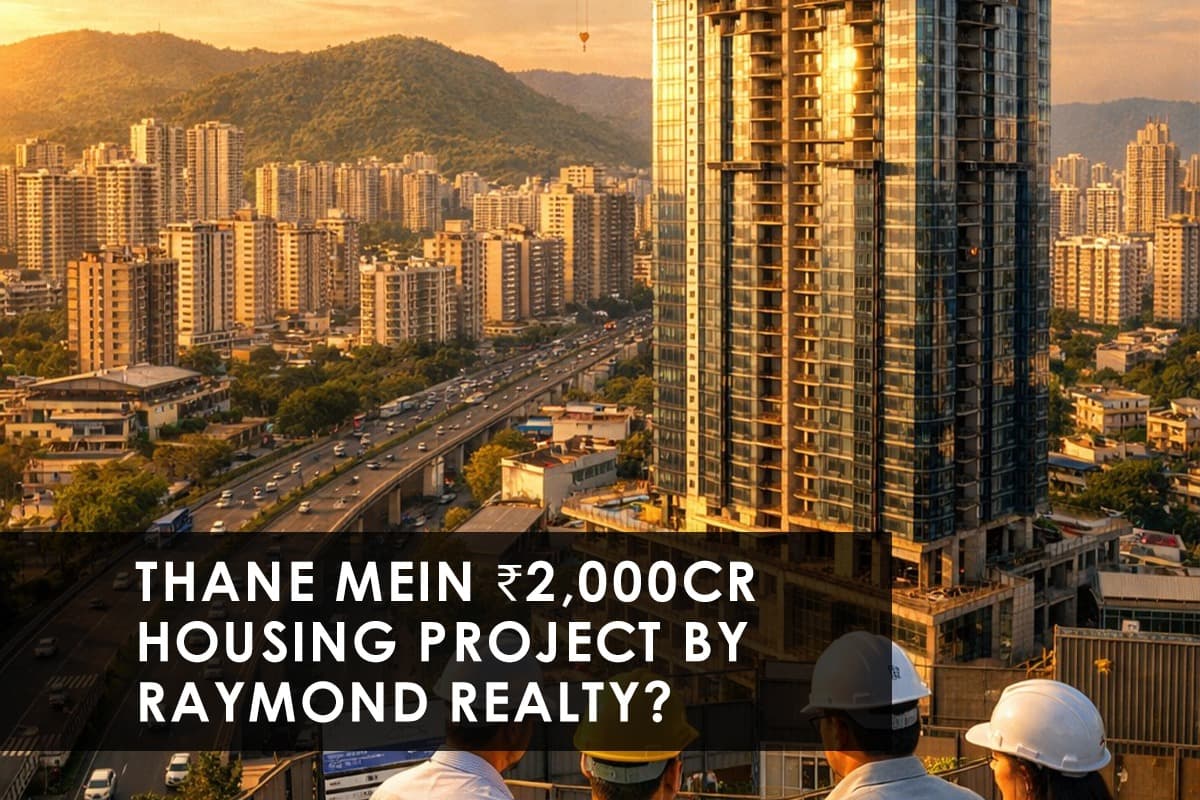 Raymond Realty's Rs 2,000 Crore Thane Launch: Signals for MMR's Market - Featured blog image