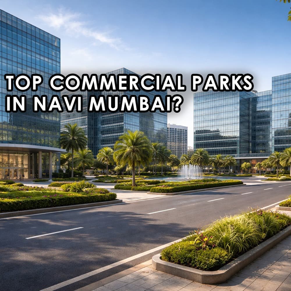 Top Commercial Parks in Navi Mumbai: Where Businesses Are Choosing to Grow - Feature image