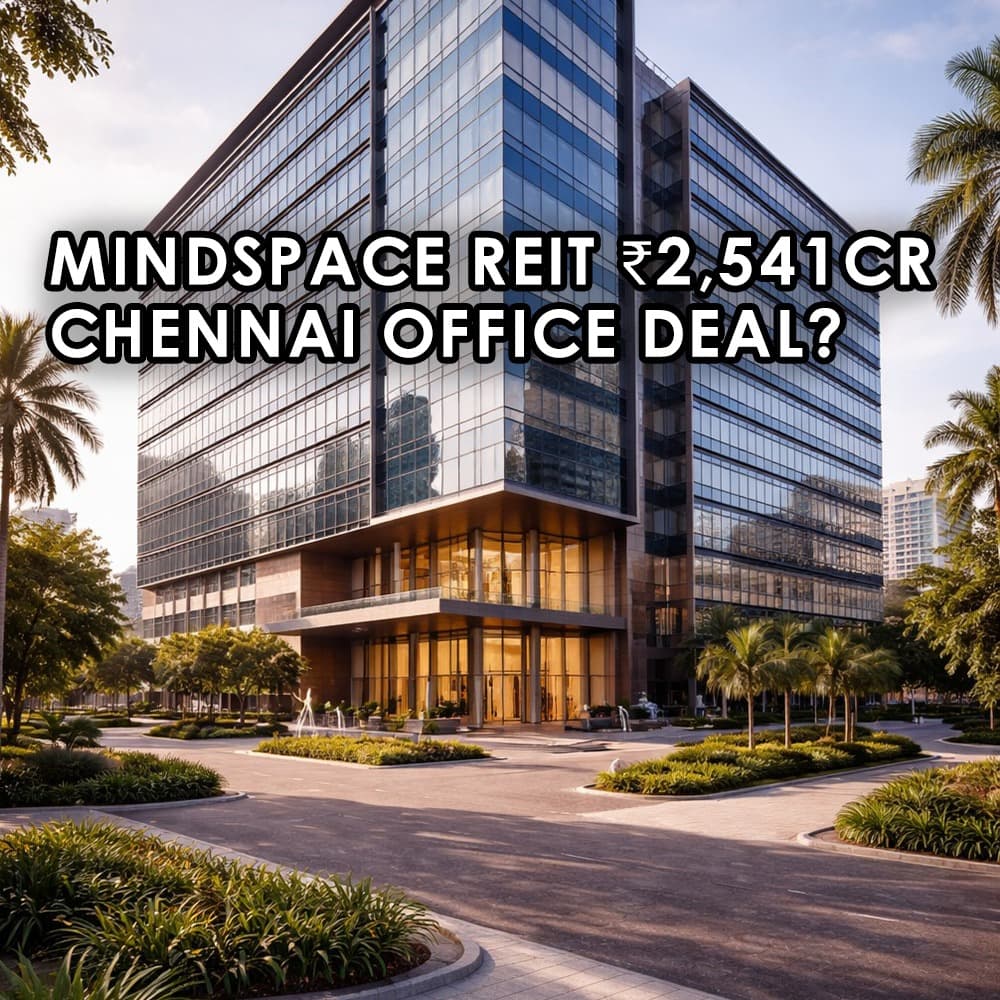 Mindspace REIT's ₹2,541 Crore Chennai Deal: A Statement on India's Office Market Momentum - Feature image