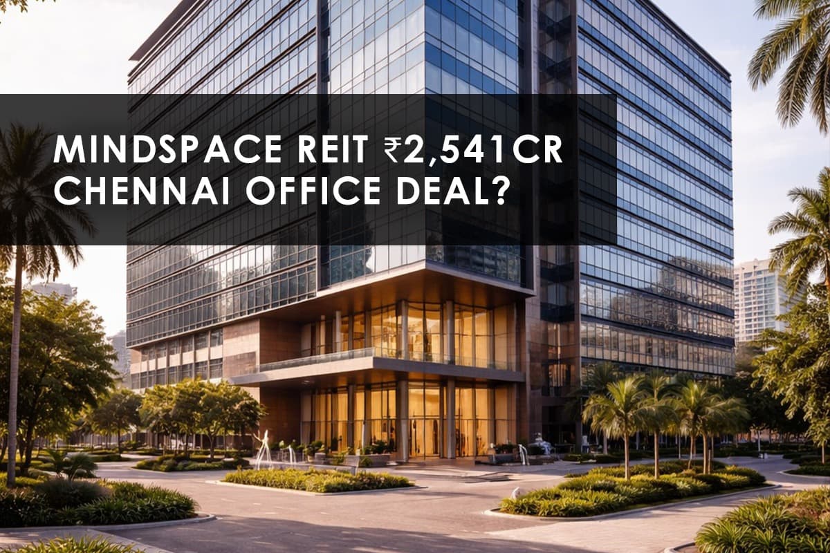 Mindspace REIT's ₹2,541 Crore Chennai Deal: A Statement on India's Office Market Momentum - Thumbnail image
