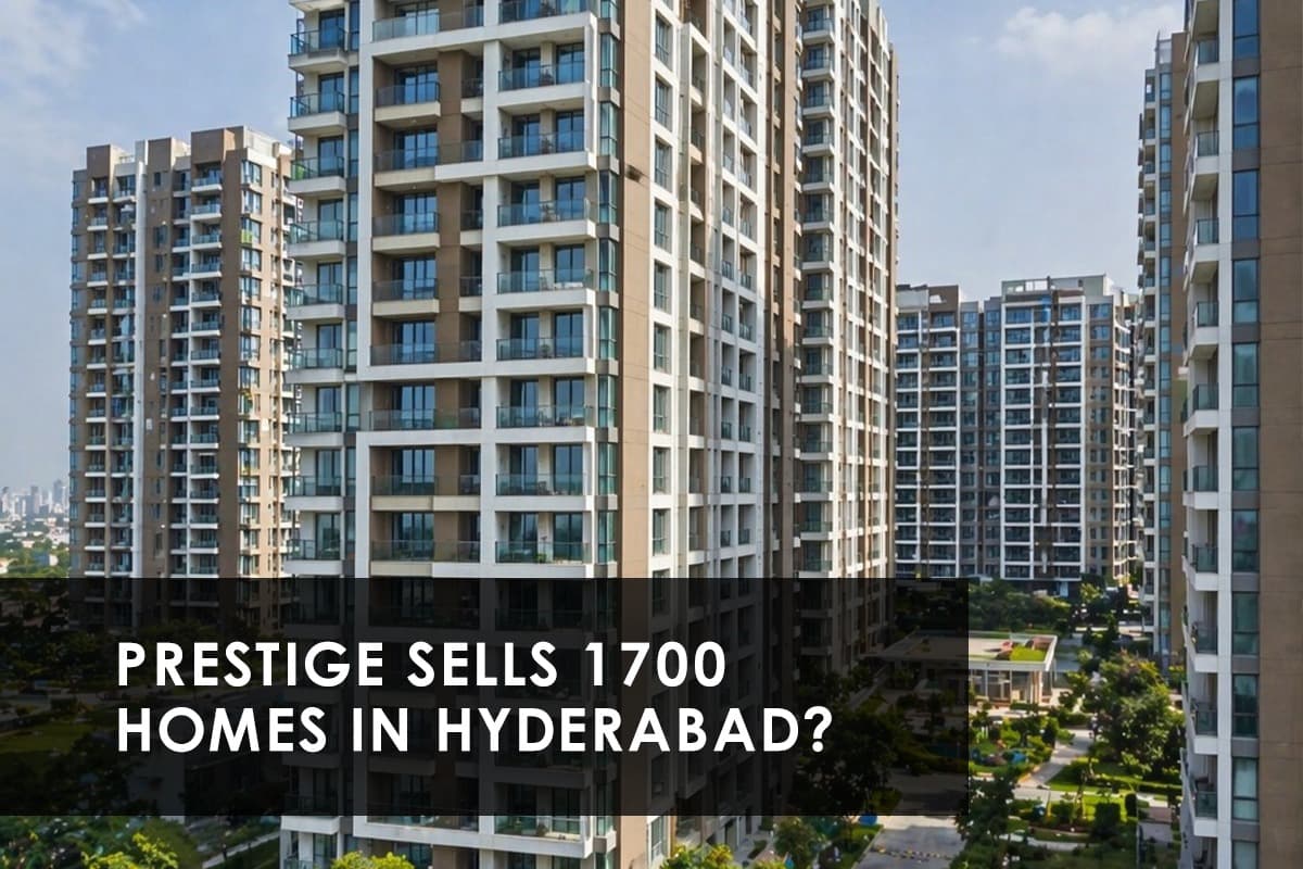 Prestige Estates Sells 1,700 Units in Hyderabad Within Two Weeks: What the Numbers Mean - Featured blog image
