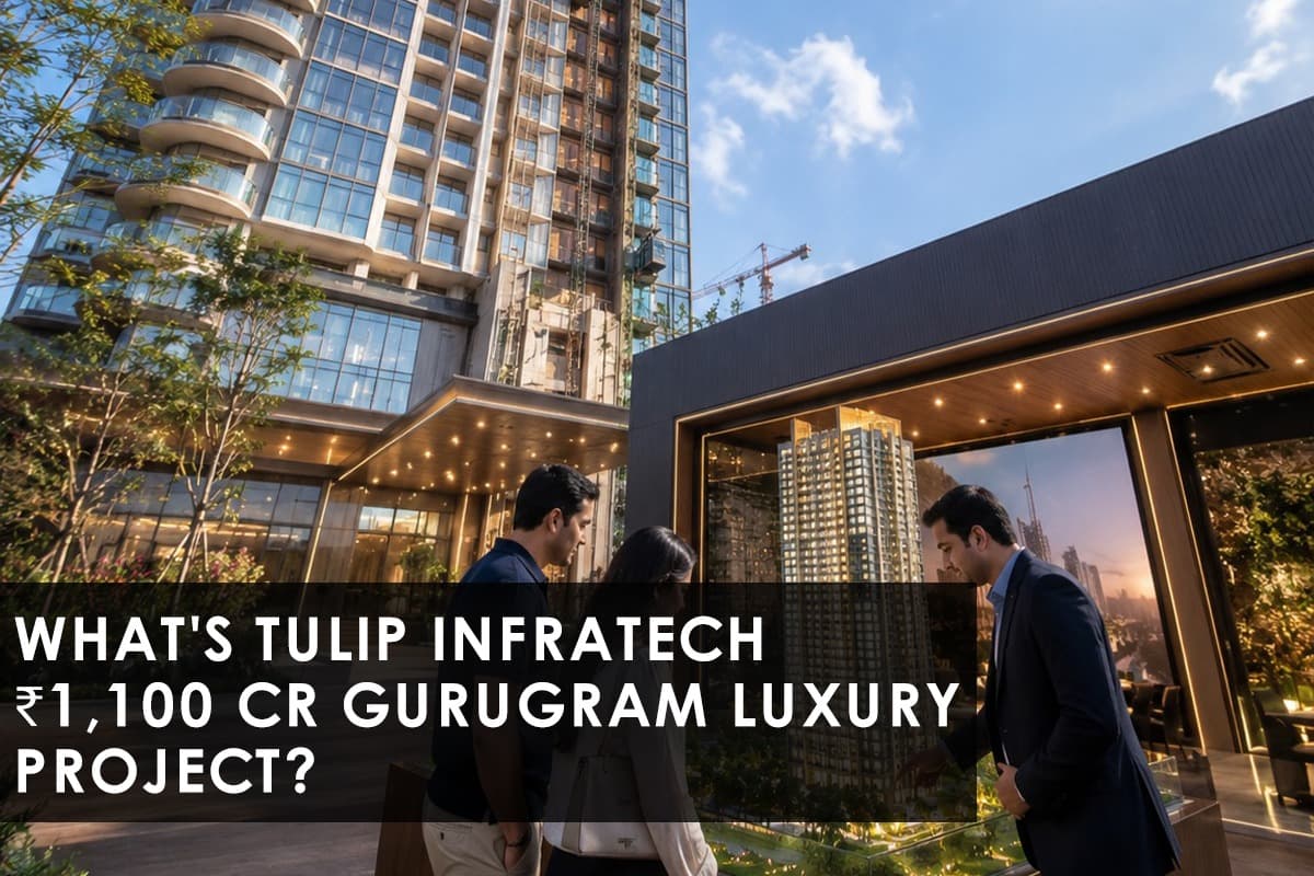 Tulip Infratech Raises the Bar on Gurugram Luxury With a ₹6,000 Crore Bet - Thumbnail image