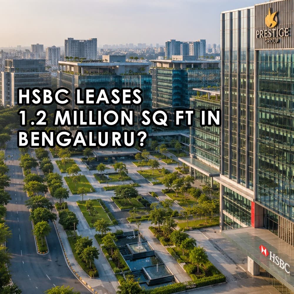 HSBC's 1.2 Million Sq Ft Bengaluru Campus: What This Prestige Group Deal Says About India's Office Market - Feature image