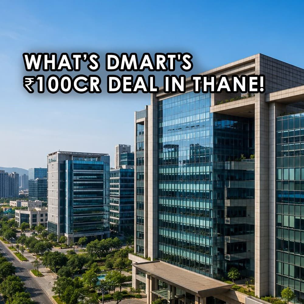 DMart Buys Multiple Floors in Thane for Rs 99 Crore: The Real Story Behind the Purchase - Feature image