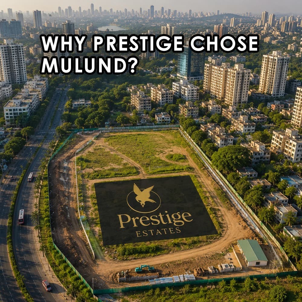 Prestige Group Bets Bigger on Mulund With Its Latest Land Buy - Feature image