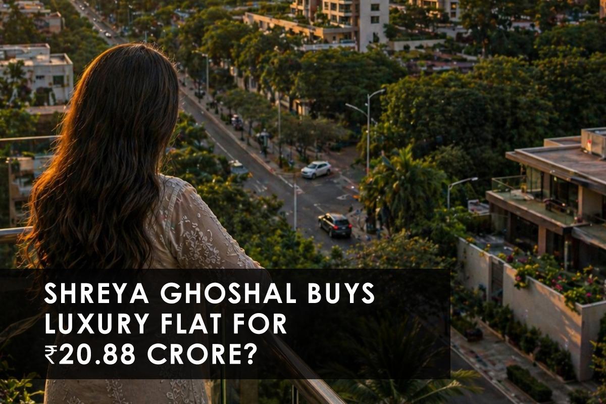 Shreya Ghoshal Buys Third Mumbai Property in Three Months for ₹20.88 Crore