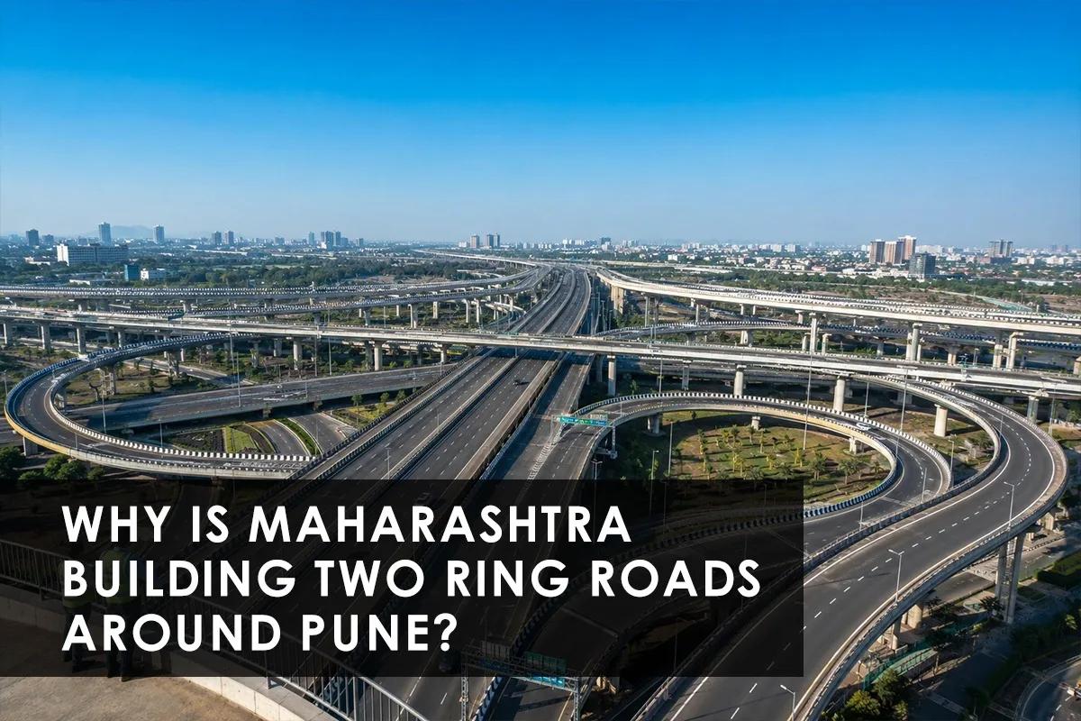Pune's Dual Ring Roads: Solving Traffic & Boosting Growth