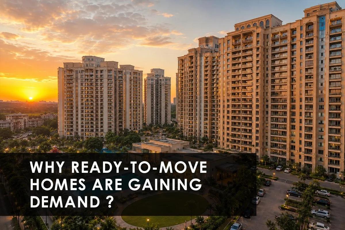 Why Ready-to-Move Homes Are Gaining Demand