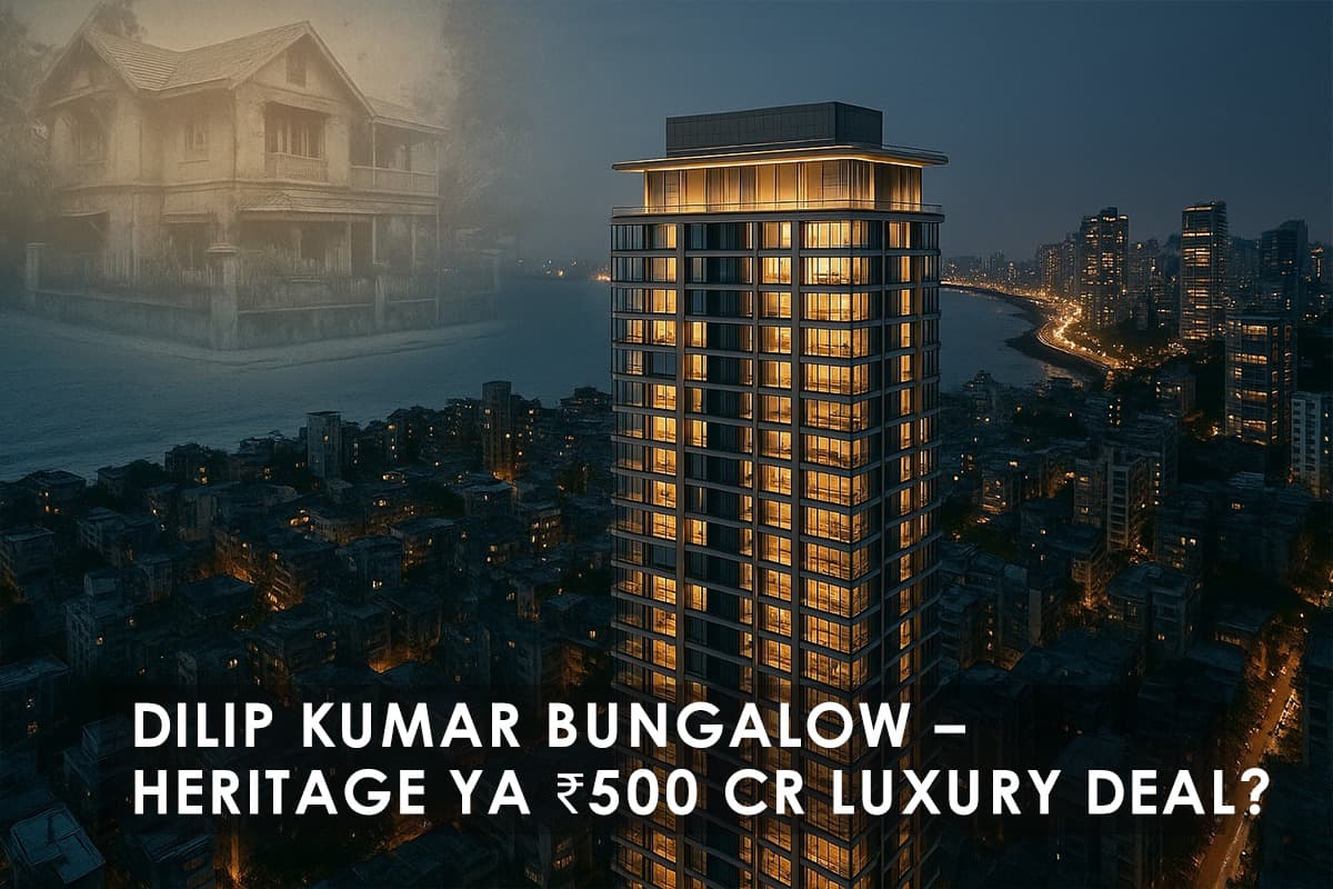 Dilip Kumar Bungalow Redevelopment: Luxury Apartments Worth ₹500 Crore Sold in Bandra - Featured blog image
