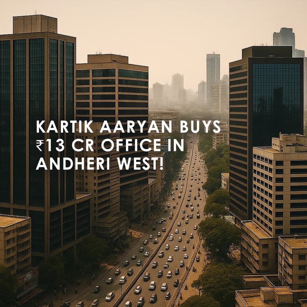 Kartik Aaryan's ₹13 Crore Office Space Purchase: What It Means for Mumbai's Real Estate - Feature image