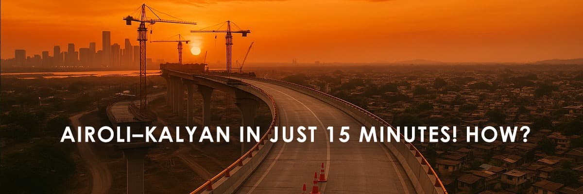 Airoli–Katai Naka Elevated Road: Navi Mumbai-Kalyan in 15 Minutes! - Thumbnail image