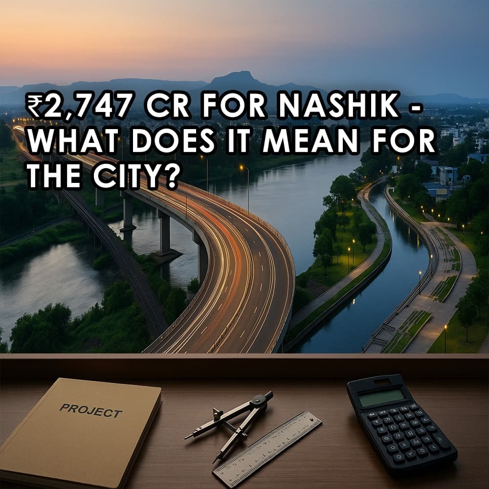 Nashik's ₹2,747 Crore Infrastructure Boost: A Comprehensive Overview - Feature image