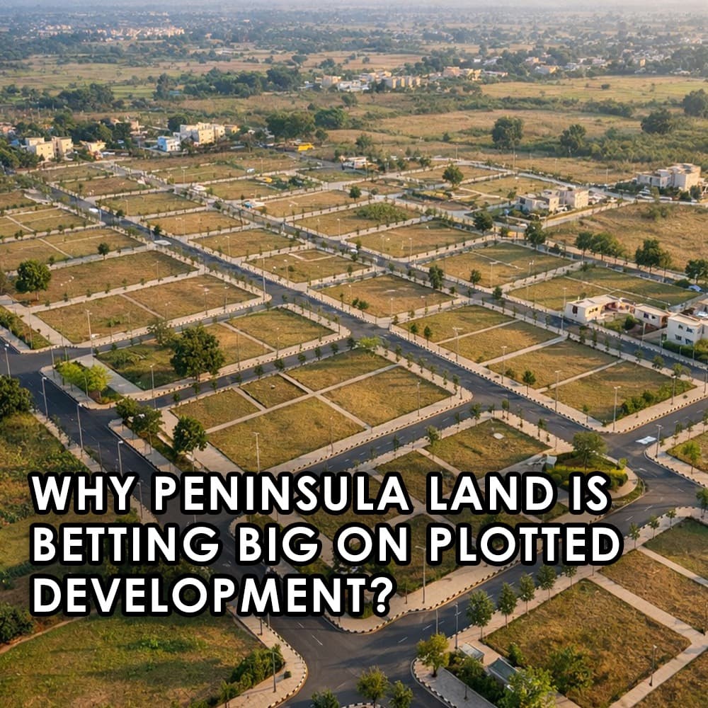 Peninsula Land's Plotted Development Strategy: A New Direction for Mumbai Real Estate - Feature image