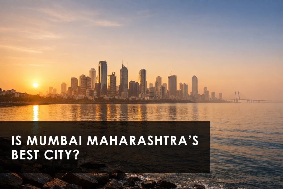 Best City in Maharashtra: Why Mumbai Still Stands in a League of Its Own - Featured blog image